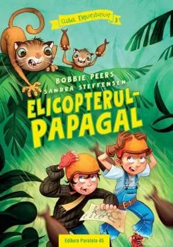 Elicopterul-papagal (Vol. 3) de Bobbie Peers