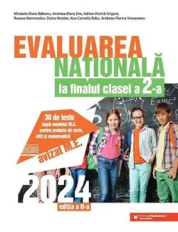 Evaluarea Națională 2024 la finalul clasei a II-a de Andreea-Florina Smeureanu