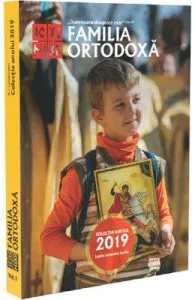 Familia Ortodoxa: Colectia anului 2019 Vol.1 (Ianuarie de Iunie)