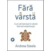 Fara varsta de Andrew Steele