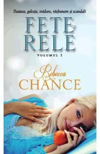 Fete rele vol.1 de Rebecca Chance