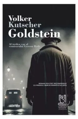Goldstein. Al treilea caz al comisarului Gereon Rath de Volker Kutscher