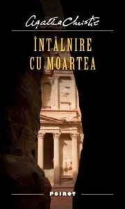 Intalnire cu moartea. Editia 2012 de Agatha Christie