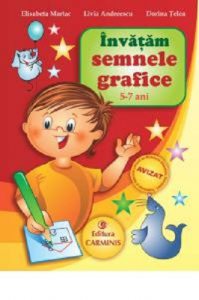 Invatam semnele grafice. Grupa mare, 5-6 ani si clasa pregatitoare