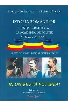 Istoria romanilor pentru admiterea la Academia de politie si Bacalaureat