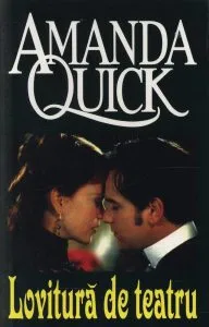 Lovitura de teatru de Amanda Quick