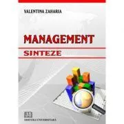 Management. Sinteze de Valentina Zaharia