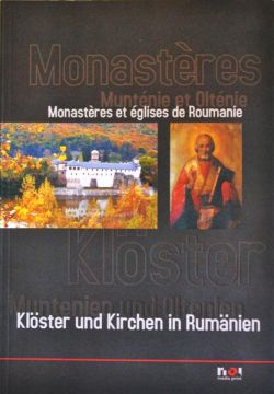 Mânăstiri din România – Muntenia și Oltenia