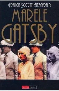 Marele Gatsby de Francis Scott Fitzgerald