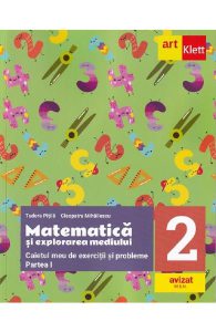 Matematica si explorarea mediului - Clasa 2 Partea 1 - Caietul meu de exercitii si probleme