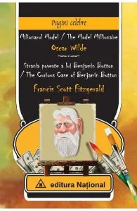 Milionarul model - Oscar Wilde. Strania poveste de F. Scott Fitzgerald