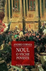 Noul - O veche poveste de Andrei Cornea