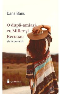O dupa-amiaza cu Miller si Kerouac