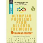 Olympiad Problems from all over the World. 9th Grade Content (limba engleza)