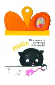 Pisica: Mica mea carte zornaitoare si de dentitie