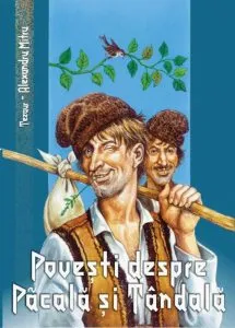 Povesti despre Pacala si Tandala de Alexandru Mitru
