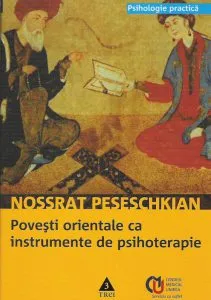 Povesti orientale ca instrumente de psihoterapie de Nossrat Peseschkian