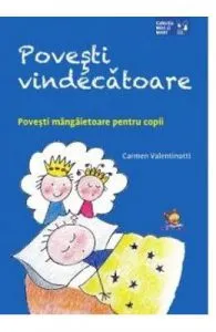 Povesti vindecatoare de Carmen Valentinotti