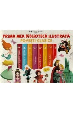 Prima mea biblioteca ilustrata. Povesti clasice de Autor Anonim