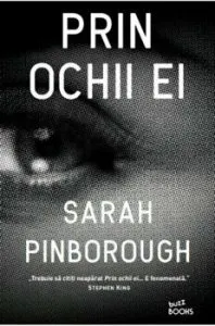 Prin ochii ei de Sarah Pinborough