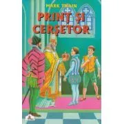 Print si cersetor. Colectia Piccolino de Mark Twain