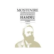 Scrieri. Volumul 4. Studii si articole literare, filosofice si culturale de B.P. Hasdeu