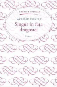 Singur in fata dragostei