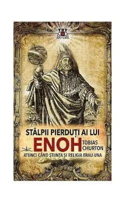 Stâlpii pierduţi ai lui Enoh de Tobias Churton