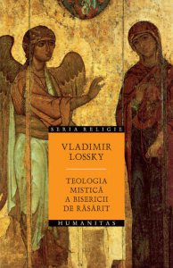 Teologia mistica a Bisericii de Rasarit