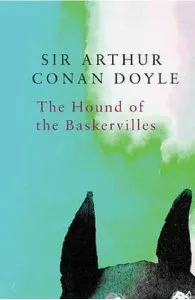 The Hound of the Baskervilles de Sir Arthur Conan Doyle