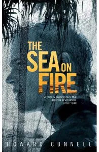 The Sea on Fire de Howard Cunnell