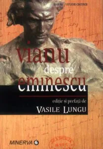 Vianu despre Eminescu de Vasile Lungu