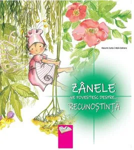 Zânele ne povestesc despre recunoștință de Rosa Maria Curto