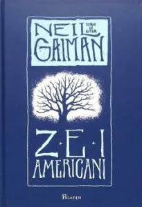 Zei americani de Neil Gaiman