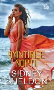 Amintirile noptii de Sidney Sheldon