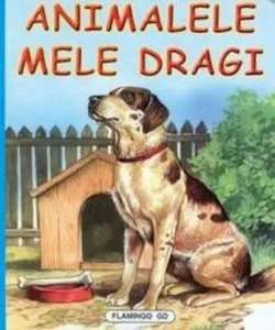 Animalele mele dragi de Valentin Tanase