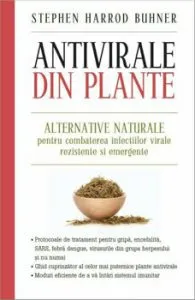 Antivirale din plante de Stephen Harrod Buhner
