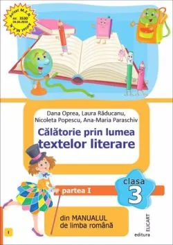 Calatorie prin lumea textelor literare. Partea I de Ana-Maria Paraschiv