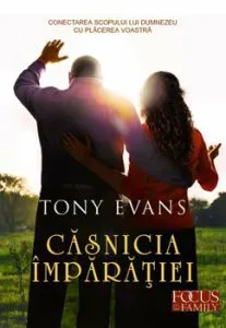 Casnicia imparatiei de Tony Evans