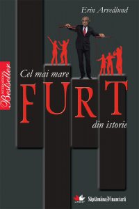 Cel mai mare furt din istorie