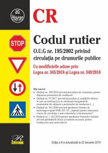 Codul rutier: Editie actualizata la 22 ianuarie 2019​