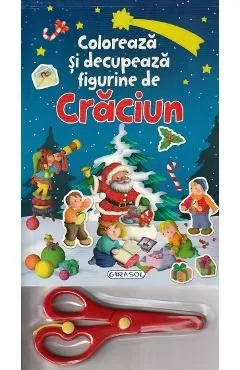 Coloreaza si decupeaza figurine de Craciun de Autor Anonim