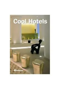 Cool Hotels de Ana Canizares