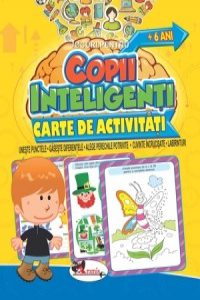 Copii inteligenti - 6 ani - Carte de activitati