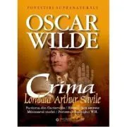 Crima lordului Arthur Saville de Oscar Wilde
