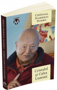 Cristalul si Calea Luminii - Sutra, Tantra si Dzogchen