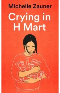Crying in H Mart de Michelle Zauner