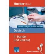 Deutsch in Handel und Verkauf Buch mit MP3-Download Englisch, Franzosisch, Italienisch, Russisch