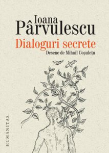 Dialoguri secrete. Cum se roaga scriitorii si personajele lor