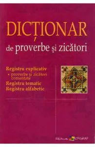 Dictionar de proverbe si zicatori